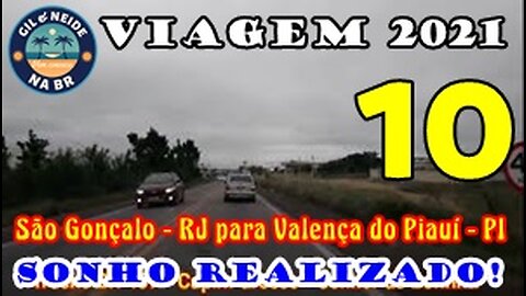 Viagem 2021 - São Gonçalo RJ para Valença do Piauí PI - Ida Dia 3 Vídeo 10