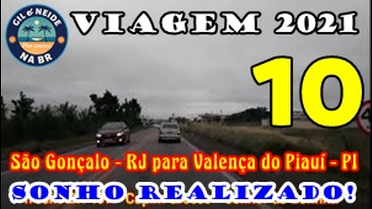 Viagem 2021 - São Gonçalo RJ para Valença do Piauí PI - Ida Dia 3 Vídeo 10