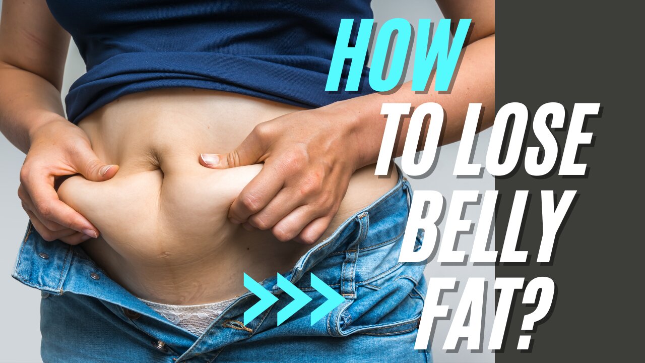 How To Lose Belly Fat?