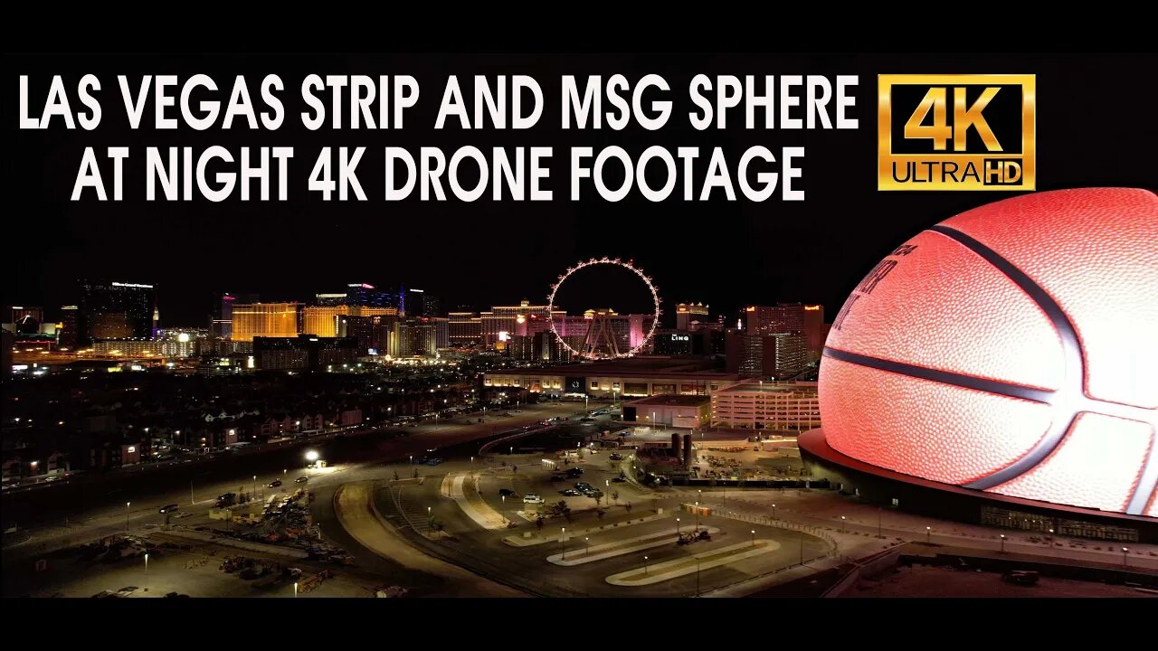 Las Vegas Strip And MSG Sphere At Night 4K Drone Footage