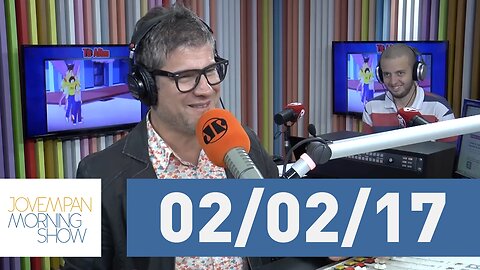 Morning Show - edição completa - 02/02/17