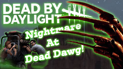 Dead By Daylight: Freddy Sidles Down To Dead Dawg