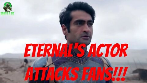 Eternals' Actor Attacks Bad Reviews!!!