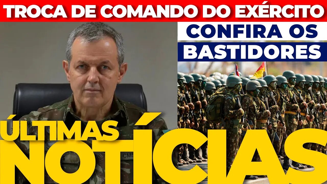 🟢URGENTE: LULA TROCA O COMANDO DO EXÉRCITO BRASILEIRO + AS ÚLTIMAS NOTÍCIAS🟢