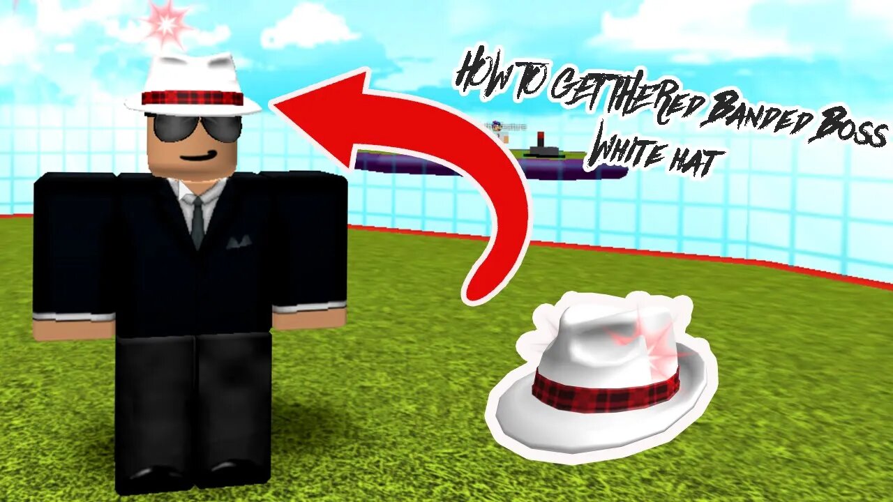 HOW TO GET THE RED BANDED BOSS WHITE HAT ON ROBLOX