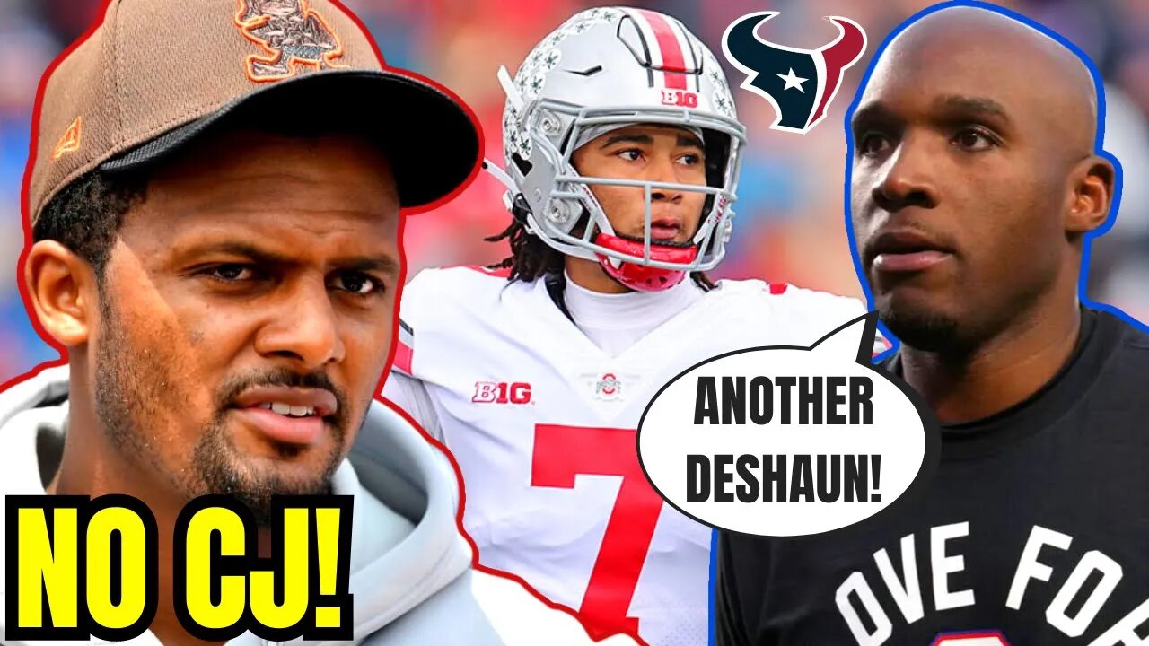 Houston Texans May PASS ON CJ STROUD Because of DeShaun Watson?! AFRAID OF ANOTHER NIGHTMARE!