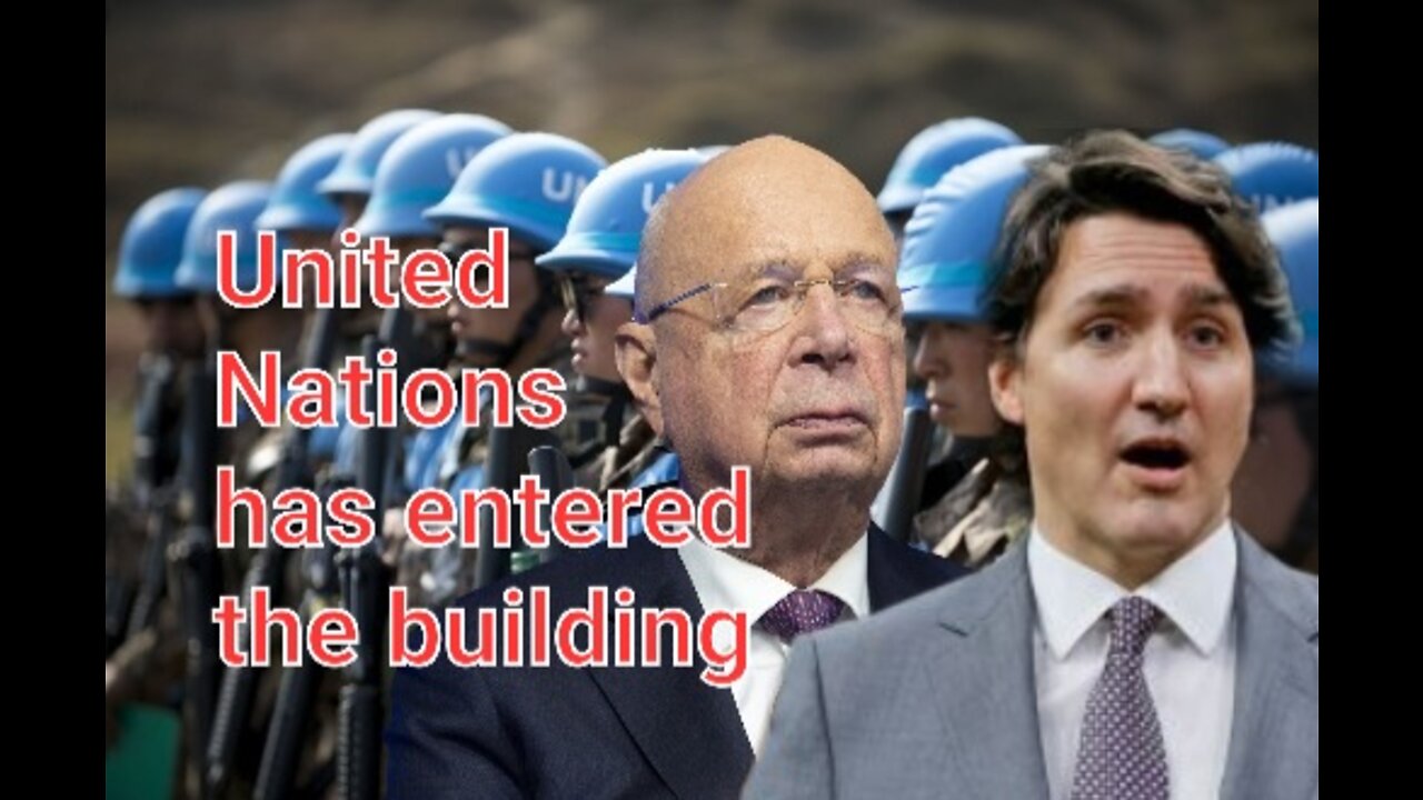 The UN Lands In Canada