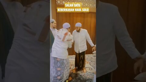 KEBERKAHAN DI HAUL SOLO "BERKUMPUNYA PARA HABAIB"