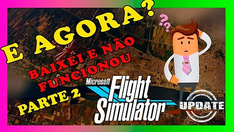 PROBLEMAS AO BAIXAR AERONAVES E CENÁRIOS (PARTE 2)