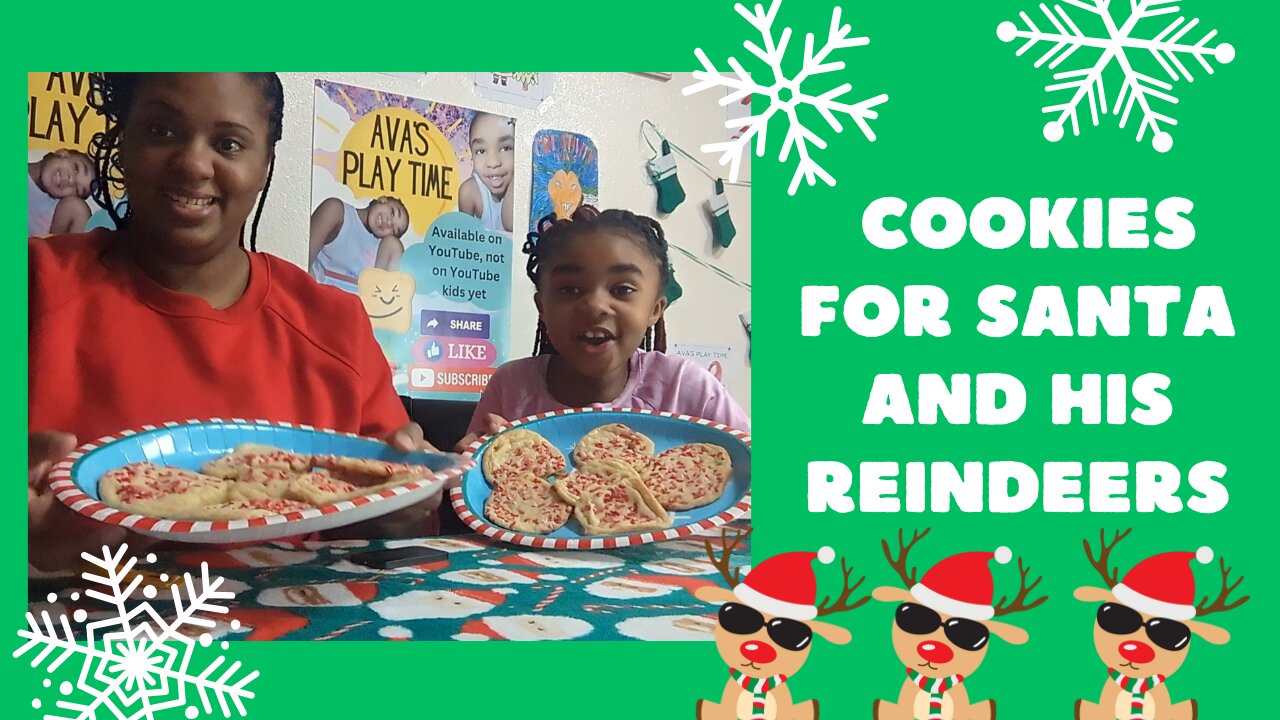 907GOODEATS! CHRISTMAS SPECIAL BAKING COOKIES WITH AVA'S PLAY TIME FOR SANTA AND HIS REINDEER🎅🏽 #FUN