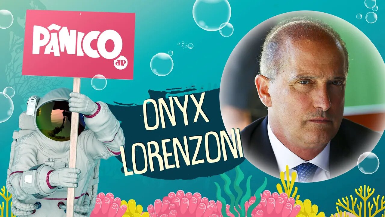 ONYX LORENZONI - PÂNICO - 23/02/21