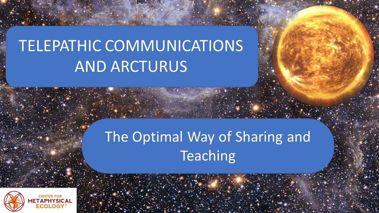 Telepathic Communications with Arcturus