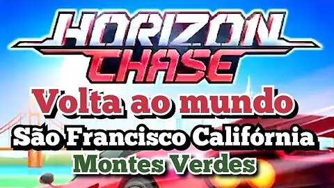 HORIZON CHASE: Volta ao Mundo - São Francisco, Califórnia, Montes Verdes.