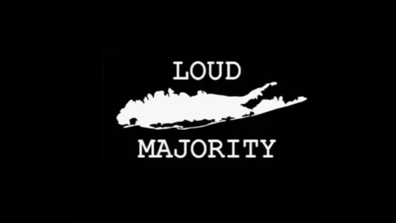 Loud Majority LongIsland