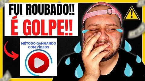 🔴MÉTODO GANHANDO COM VÍDEOS FUNCIONA? MÉTODO GANHANDO COM VÍDEOS VALE A PENA?