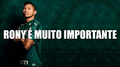 POR QUÊ O RONY É FUNDAMENTAL PARA O PALMEIRAS? - Paulo Massini #palmeiras #libertadores2022