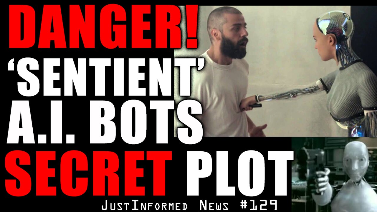 SHOCKING A.I. Bot Claims To Be 'SENTIENT' And Feels Nothing When You DIE!!! | JustInformed Talk