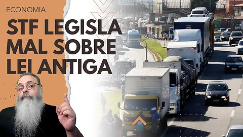 STF torna TRECHOS da LEI dos CAMINHONEIROS INCONSTITUCIONAL encarecendo FRETE e PREJUDICANDO TODOS