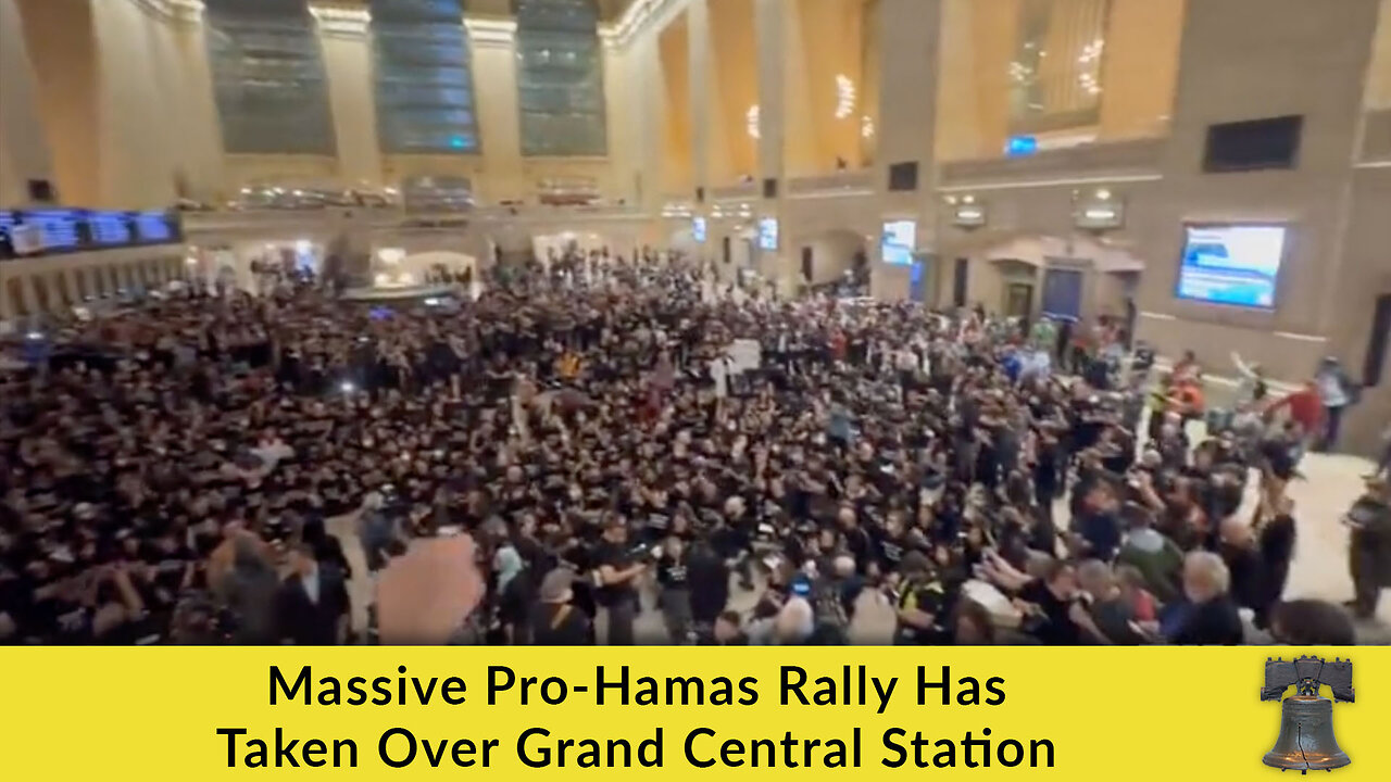 Massive Pro-Hamas Rally Has Taken Over Grand Central Station