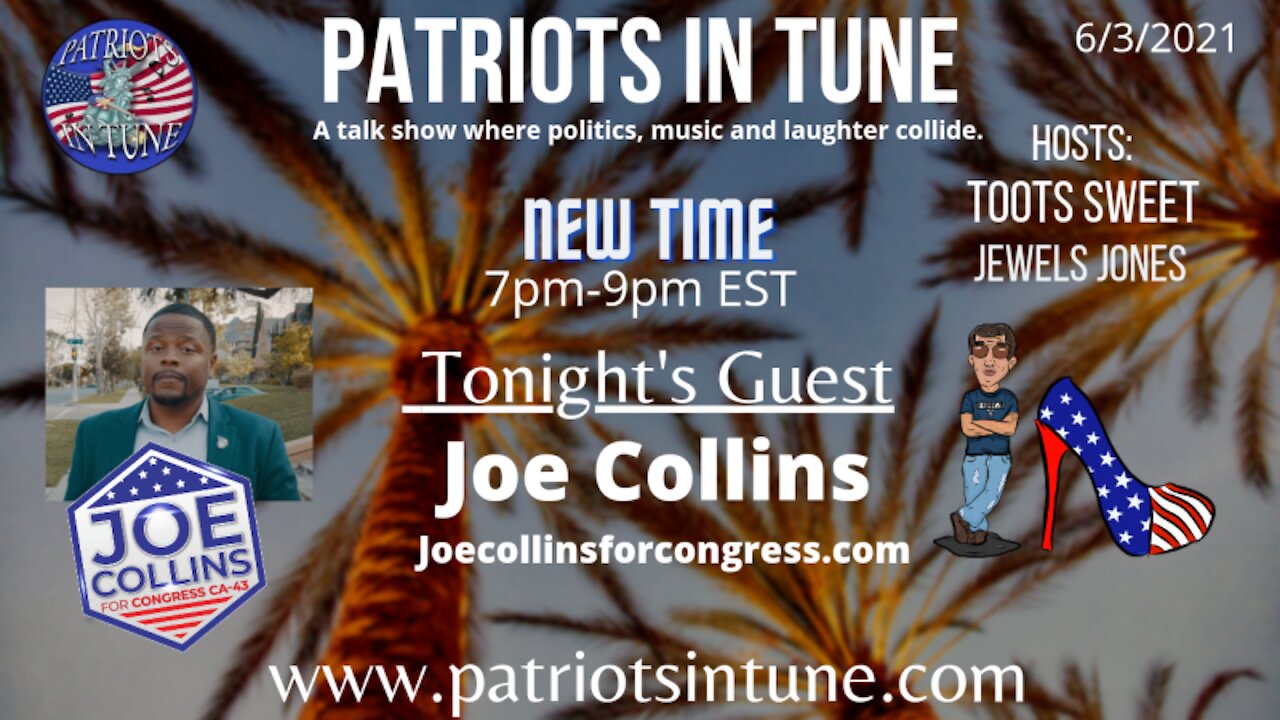 PATRIOTS IN TUNE #379: Joe Collins 6-3-2021