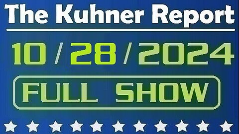 The Kuhner Report 10/28/2024 [FULL SHOW] Eight days till 2024 Presidential Election; Donald Trump's historic rally at Madison Square Garden in New York