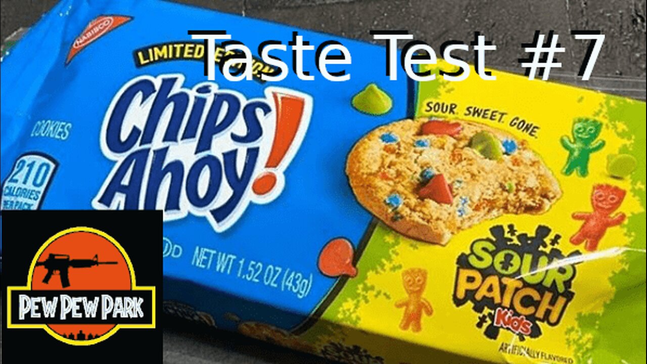 Taste Test #7: Chips Ahoy's Sour Patch Kids Cookies.