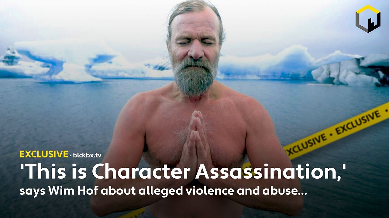 ‘This is Character Assassination!’ says Wim Hof about alleged violence and abuse...