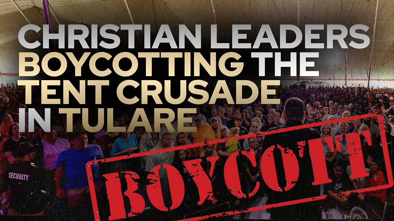 Christian Leaders Boycotting the Tent Crusade in Tulare! • Fire Power!