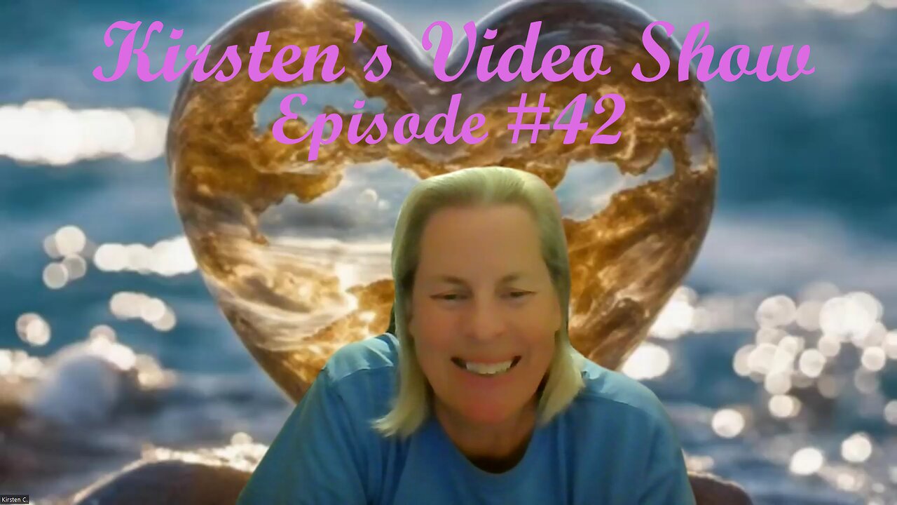 Kirsten's Video Show Episode #42