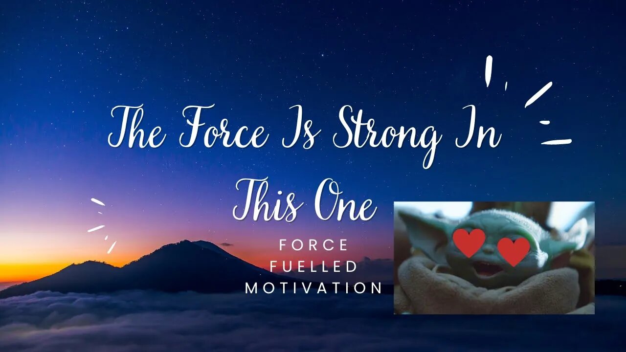 Force Fueled Motivation Star Wars Guide To Success