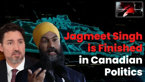 🍁 Jagmeet Singh's Political Career in Canada is Basically Finished. Name Worse Than Mud... 🍁