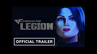 Crossfire: Legion - Official Early-Access Launch Trailer