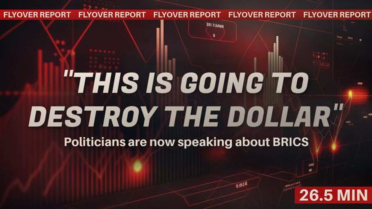 "This Is Going To Destroy The Dollar" - MTG | Politicians now speaking about BRICS | Flyover Report