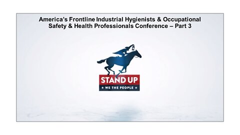 America's Frontline Industrial Hygienists/OEHS Professionals - Part 3