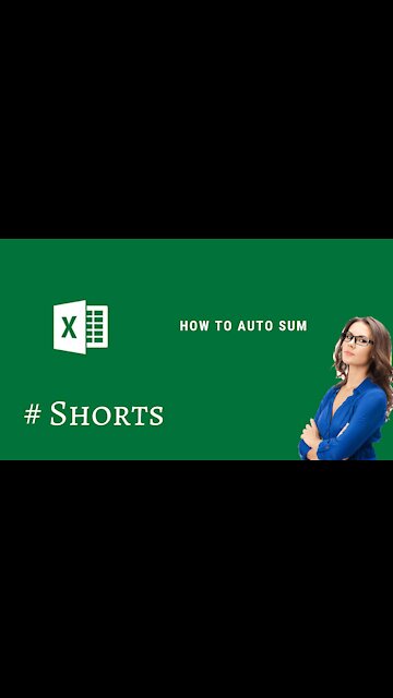 How to auto sum in Ms Excel