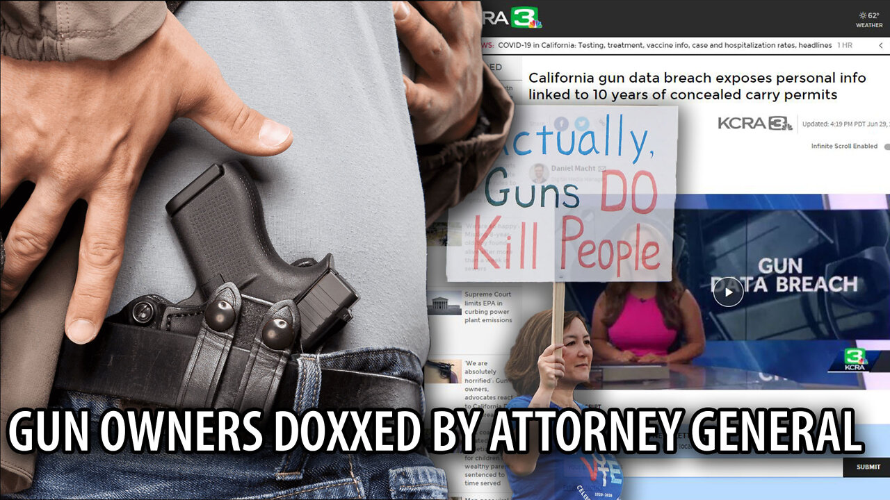 Attorney General DOXXES Home Addresses of ALL Gun Owners in California With CCW Permits