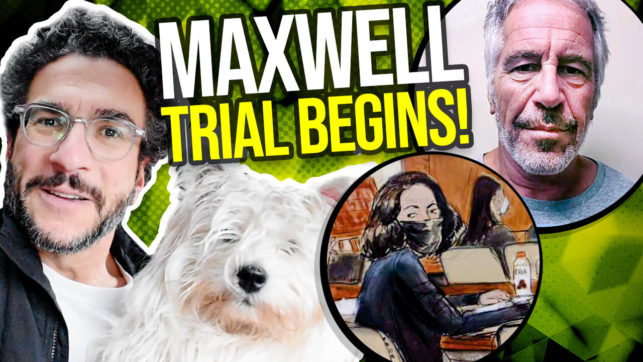 Ghislaine Maxwell Trial: What You Need to Know for Monday - Viva Frei Vlawg