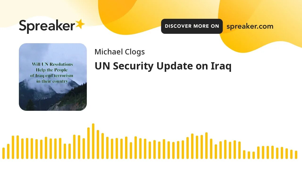 UN Security Update on Iraq