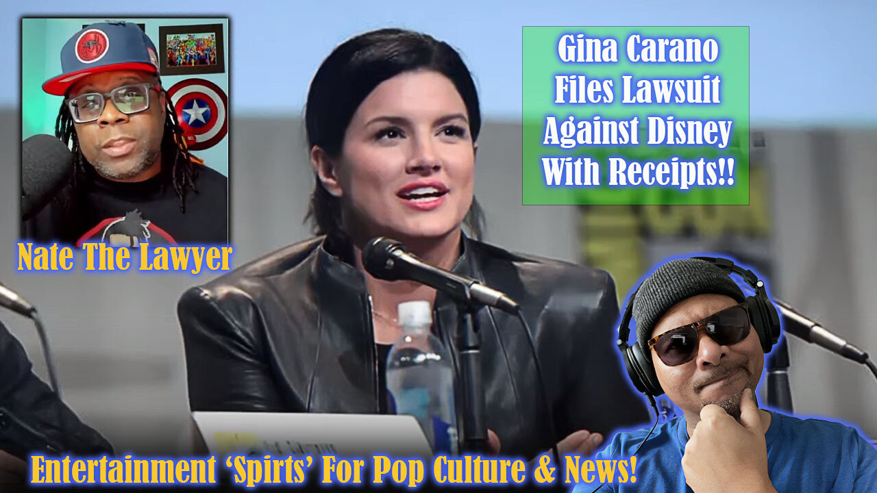 Nate The Lawyer - Gina Carano Files Lawsuit Against Disney!!