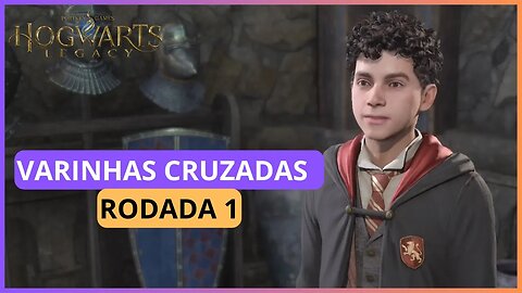 VARINHAS CRUZADAS RODADA 1 | HOGWARTS LEGACY