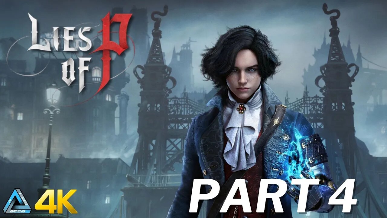 Lies of P Demo in 4K Part 4 (Xbox Series X)