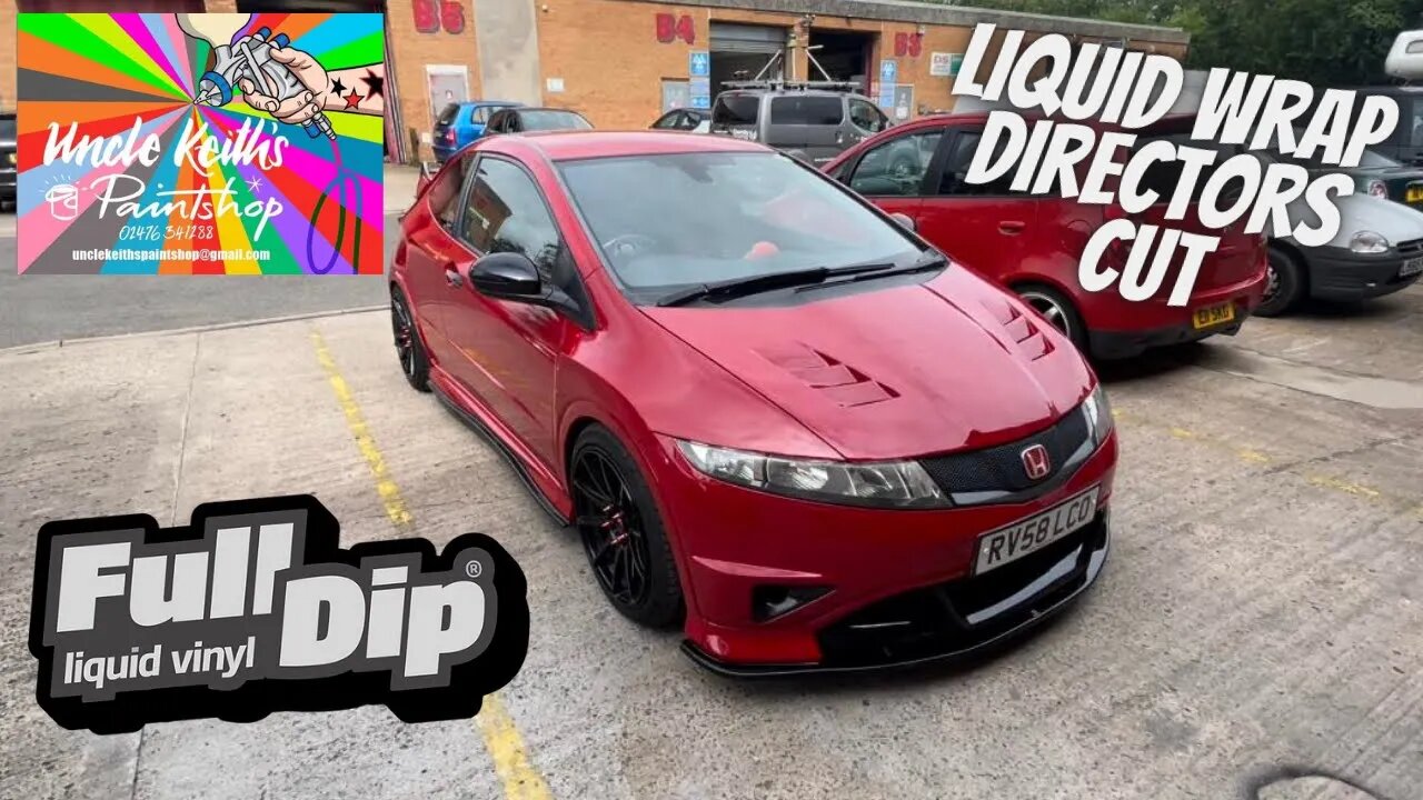 Honda Civic FN2 Type R Liquid Wrap - Directors Cut