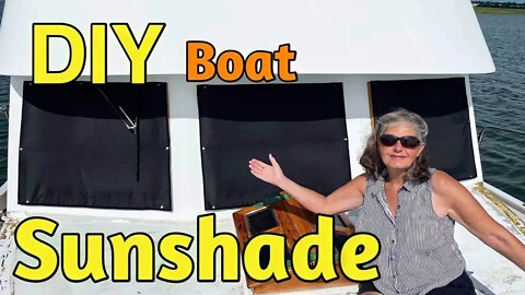 Ep-156 How to Make a Boat Window Sunshade