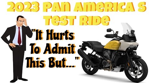 2023 Pan America Test Ride And Facing A Hard Truth