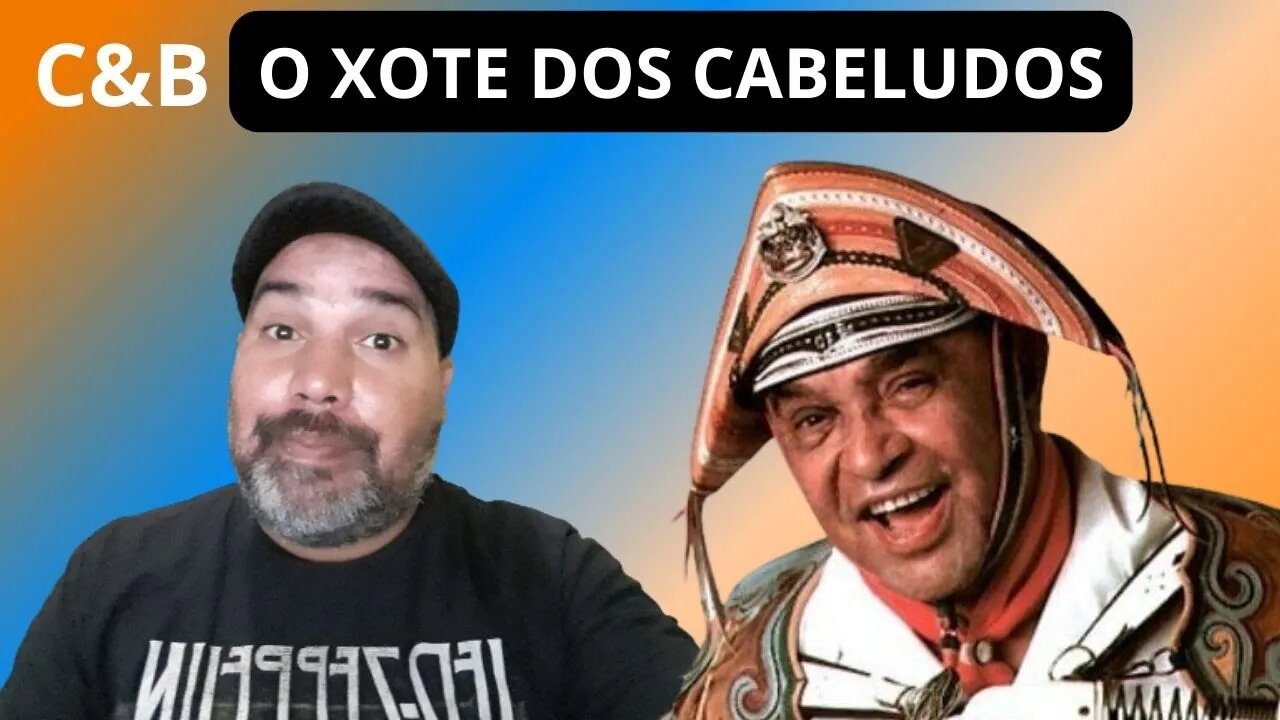 XOTE DOS CABELUDOS | VOCÊ PRECISA SABER