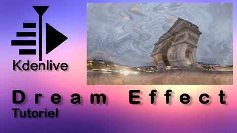 Kdenlive tutorial - Dream Effect - Effet Rêve