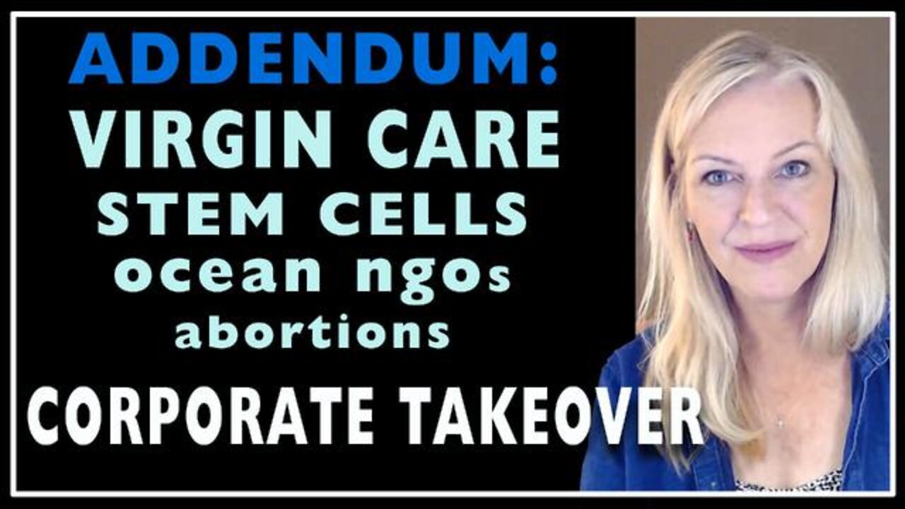 NEW Amazing Polly - Addendum: Virgin Healthcare, Stem Cells, Ocean NGOs