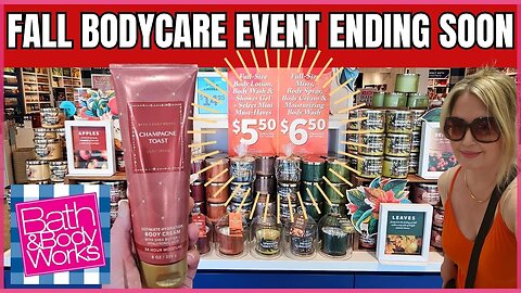 FALL BODY CARE EVENT LAST DAY | $6.50 and $5.50 Deals | Bath & Body Works | #bathandbodyworks