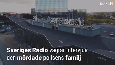 Sveriges Radio vägrar intervjua den mördade polisens familj