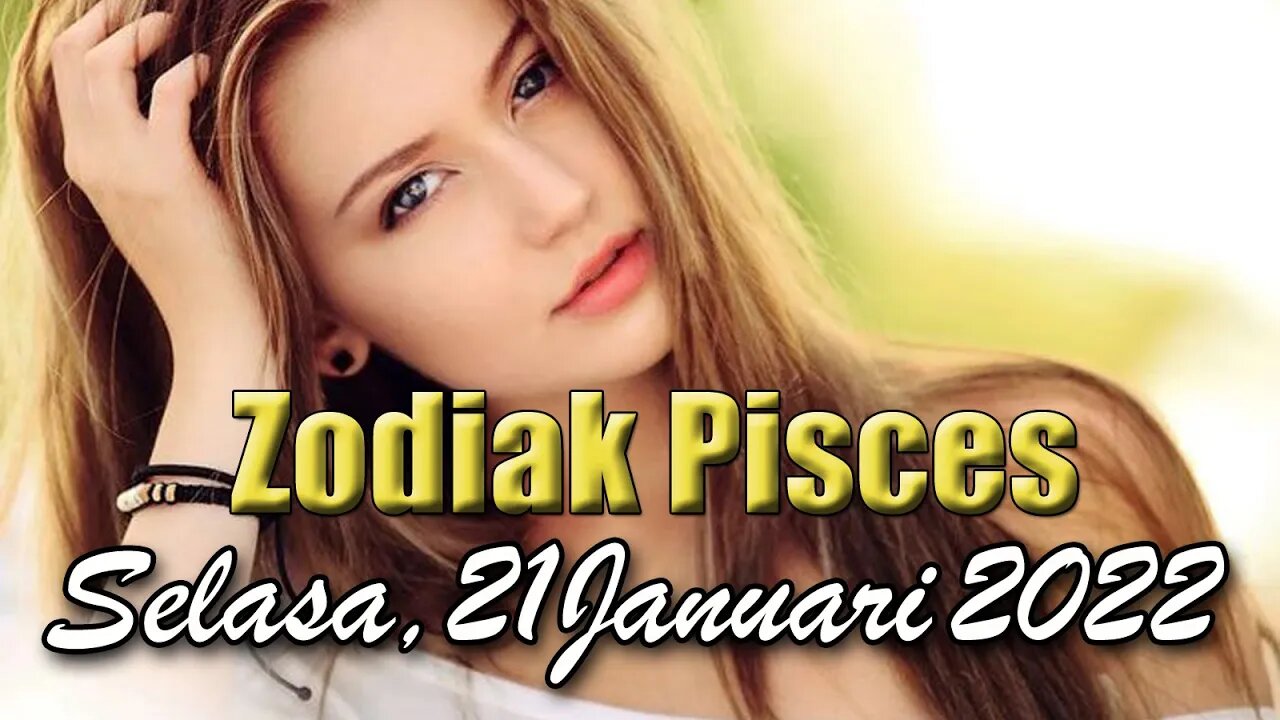 Ramalan Zodiak Pisces Hari Ini Selasa 21 Februari 2022 Asmara Karir Usaha Bisnis Kamu!